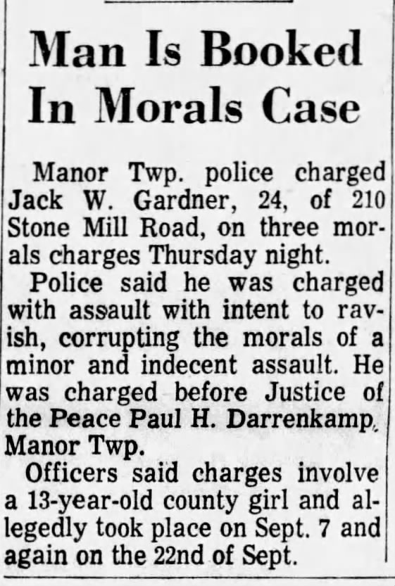Jack W. Gardner was charged with assault with intent to ravish, corrupting the morals of a minor, and indecent assault of a 13-year-old gir.
