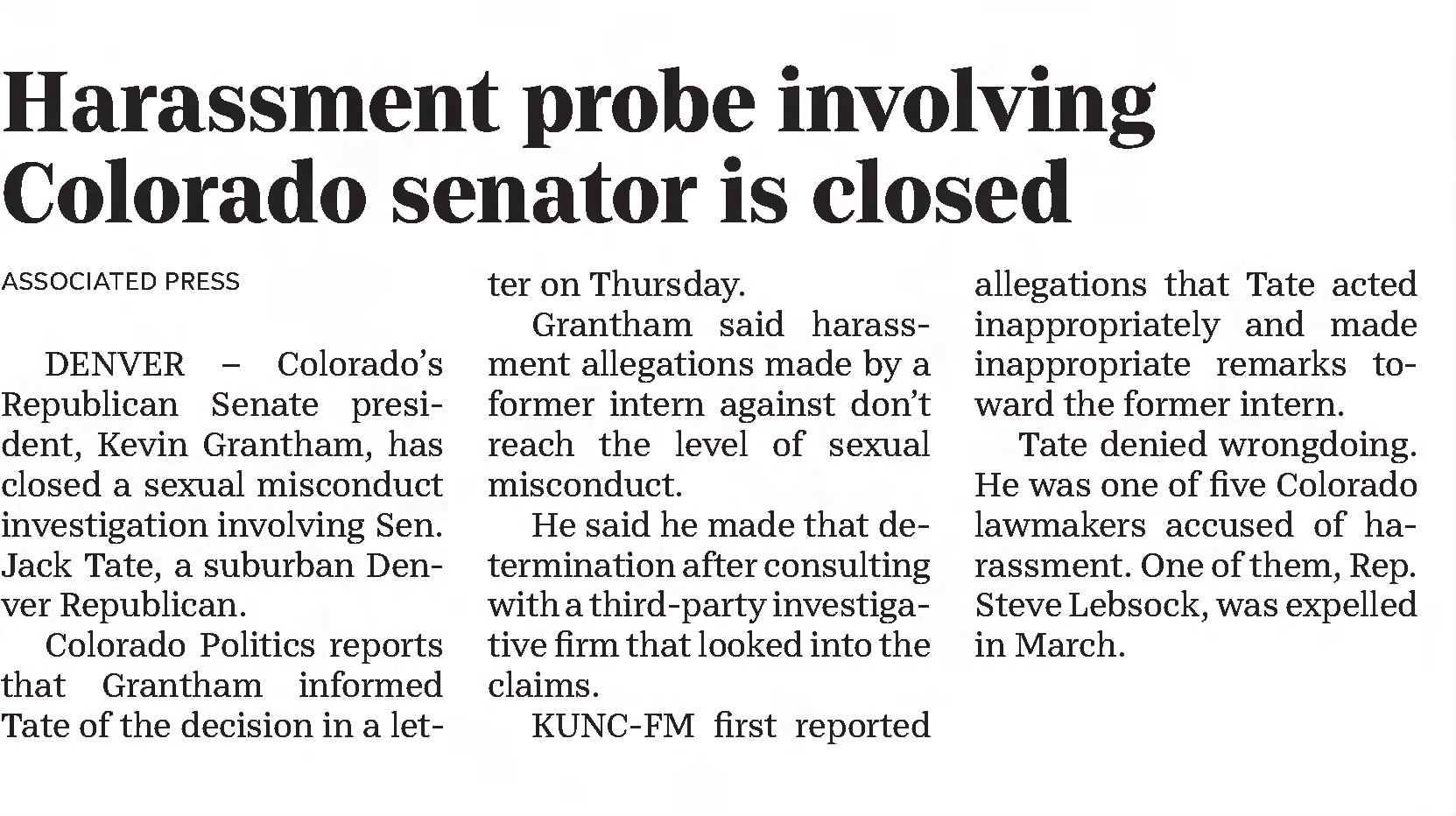 Harassment probe involving Colorado senator is closed 
Fort Collins Coloradoan
Fort Collins, Colorado &middot; Friday, March 30, 2018