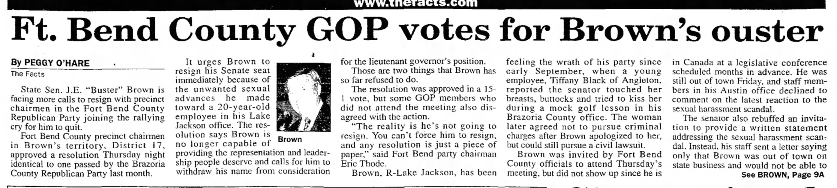 Ft. Bend County GOP votes for Brown's ouster
The Facts
Clute, Texas · Saturday, December 11, 1999