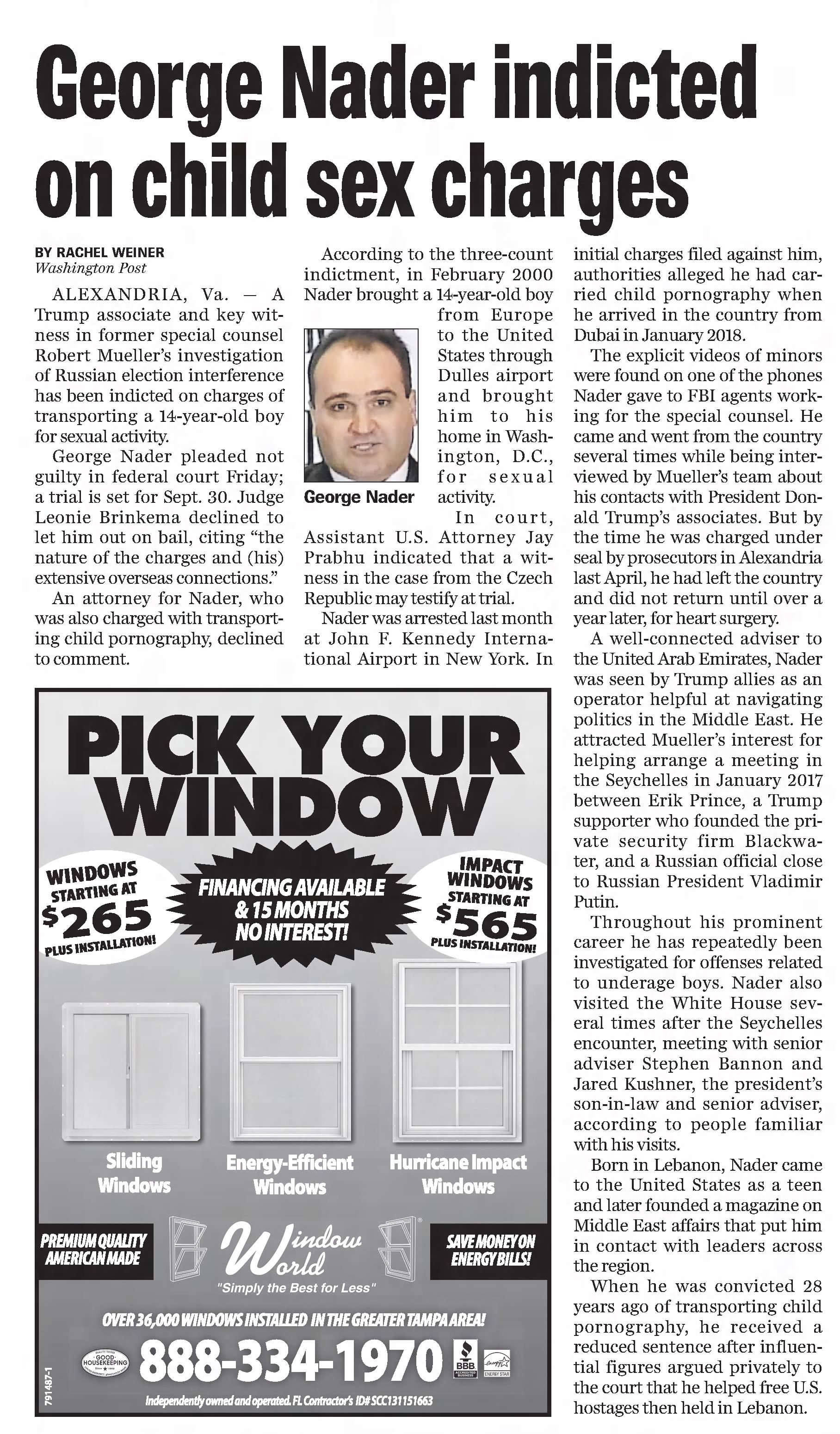 George Nader Indicted on child sex charges
Tampa Bay Times
St. Petersburg, Florida · Saturday, July 20, 2019