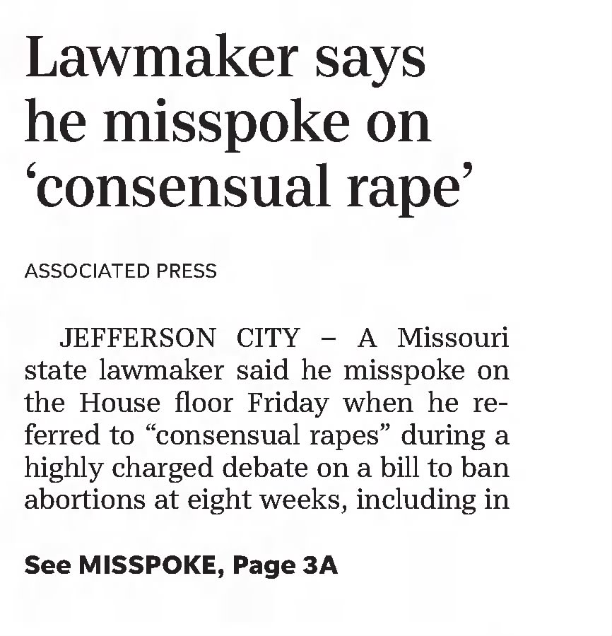 Lawmaker says he misspoke on 'consensual rape'
The Springfield News-Leader
Springfield, Missouri · Saturday, May 18, 2019