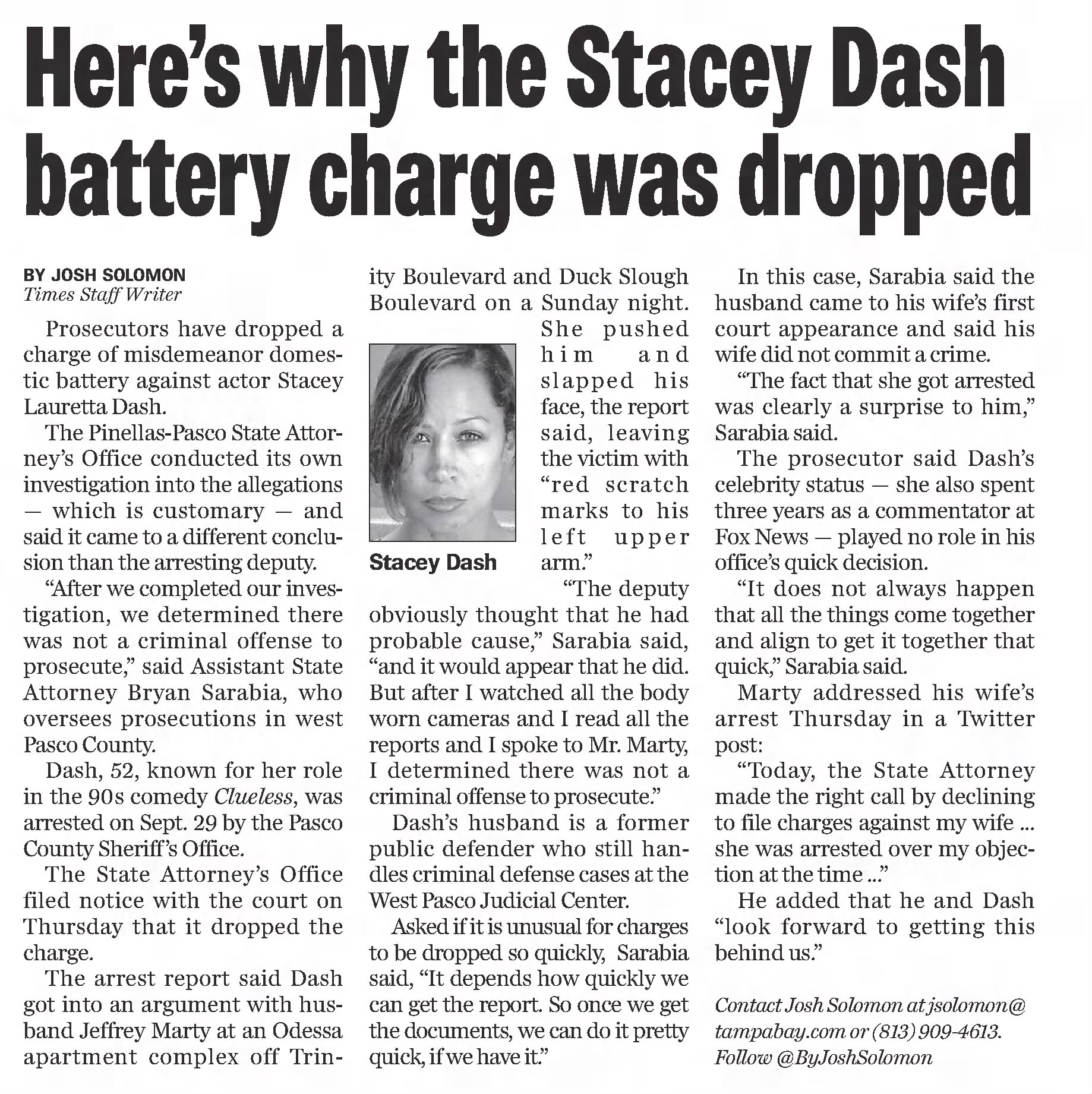 Here's why the Stacey Dash battery charge was dropped
Tampa Bay Times
St. Petersburg, Florida · Sunday, October 06, 2019