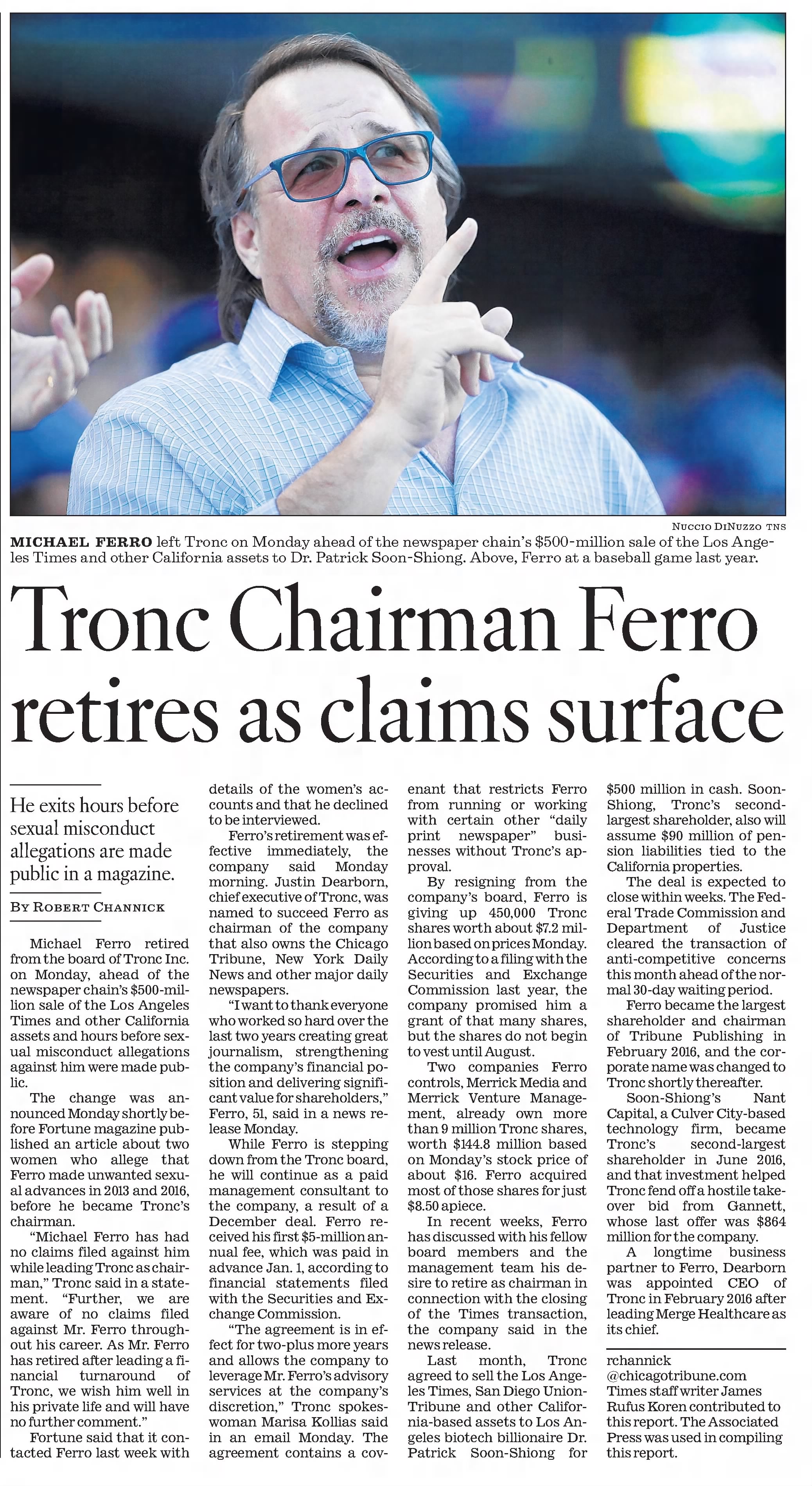 Tronc Chairman Ferro retires as claims surface The Los Angeles Times
Los Angeles, California · Tuesday, March 20, 2018