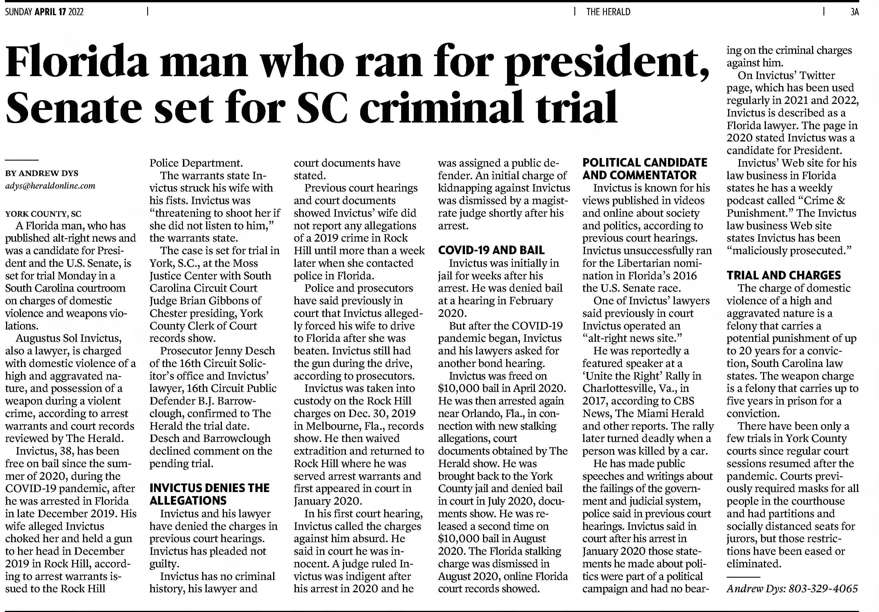 Florida man who ran for president, Senate set for SC criminal trial
The Herald
Rock Hill, South Carolina &middot; Sunday, April 17, 2022