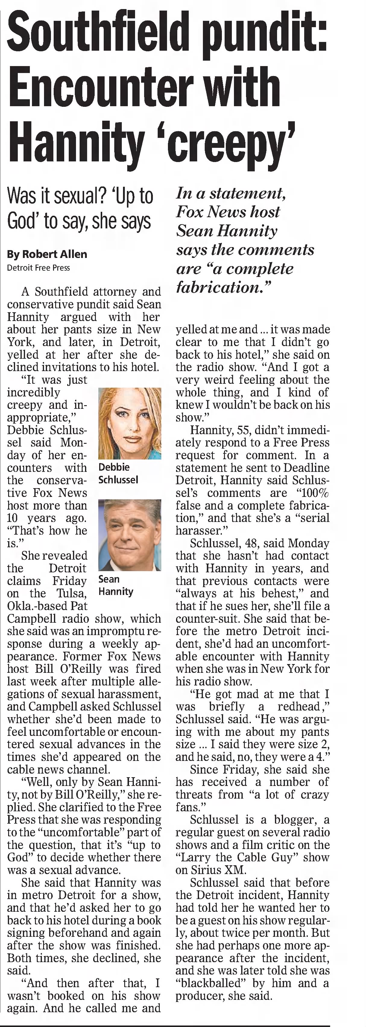 Southfield pundit
Encounter with Hannity 'creepy'
Detroit Free Press
Detroit, Michigan · Tuesday, April 25, 2017