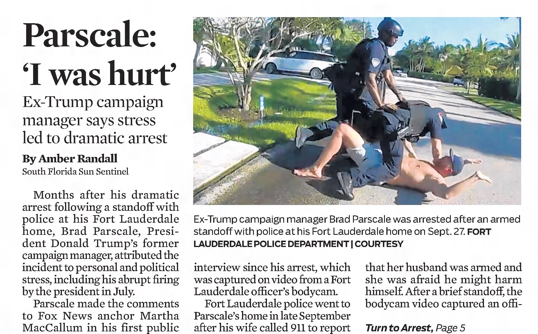 Parscale: I was hurt
Ex-Trump campaign manager says stress led to dramatic arrest