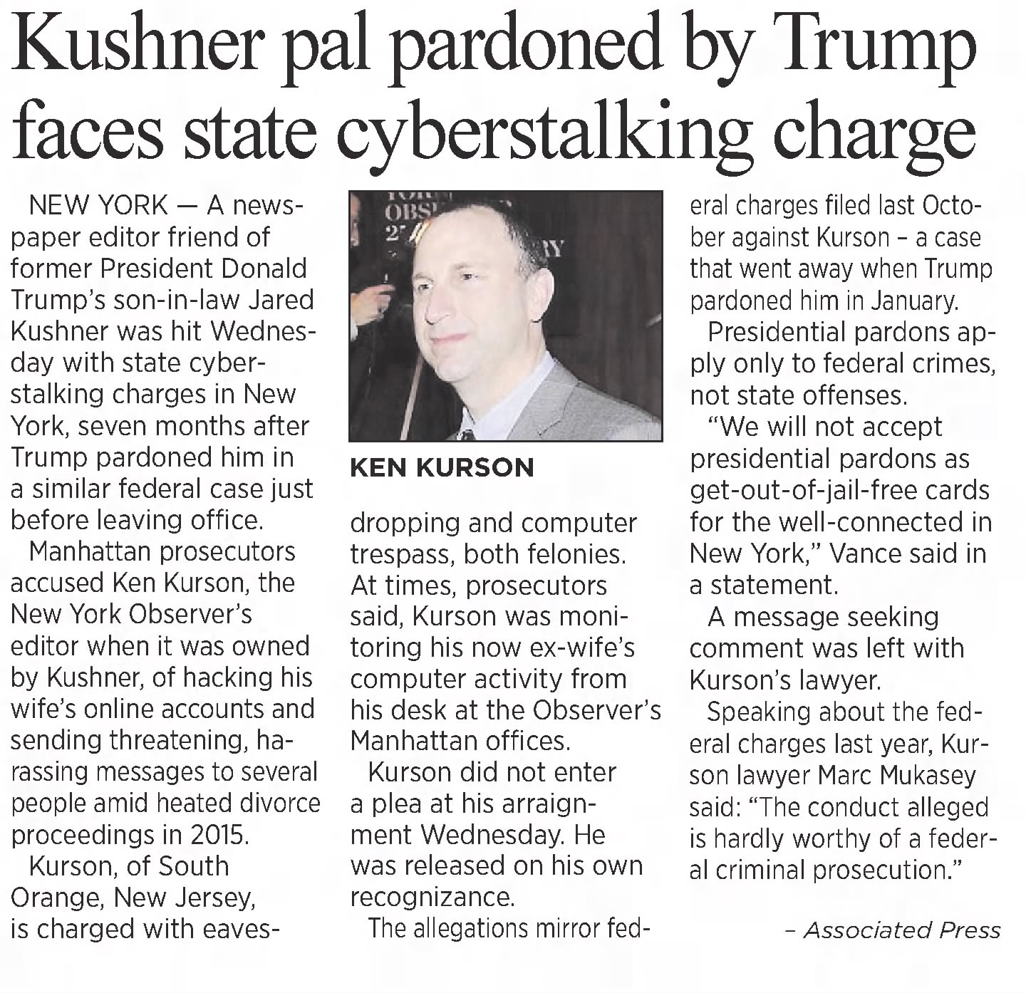 Kushner pal pardoned by Trump faces state cyberstalking charge
Portland Press Herald
Portland, Maine · Thursday, August 19, 2021