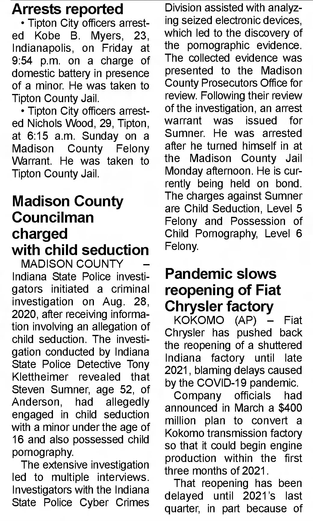 Madison County  Councilman charged with child seduction 
&times;
Tipton County Tribune
Tipton, Indiana &middot; Tuesday, December 22, 2020