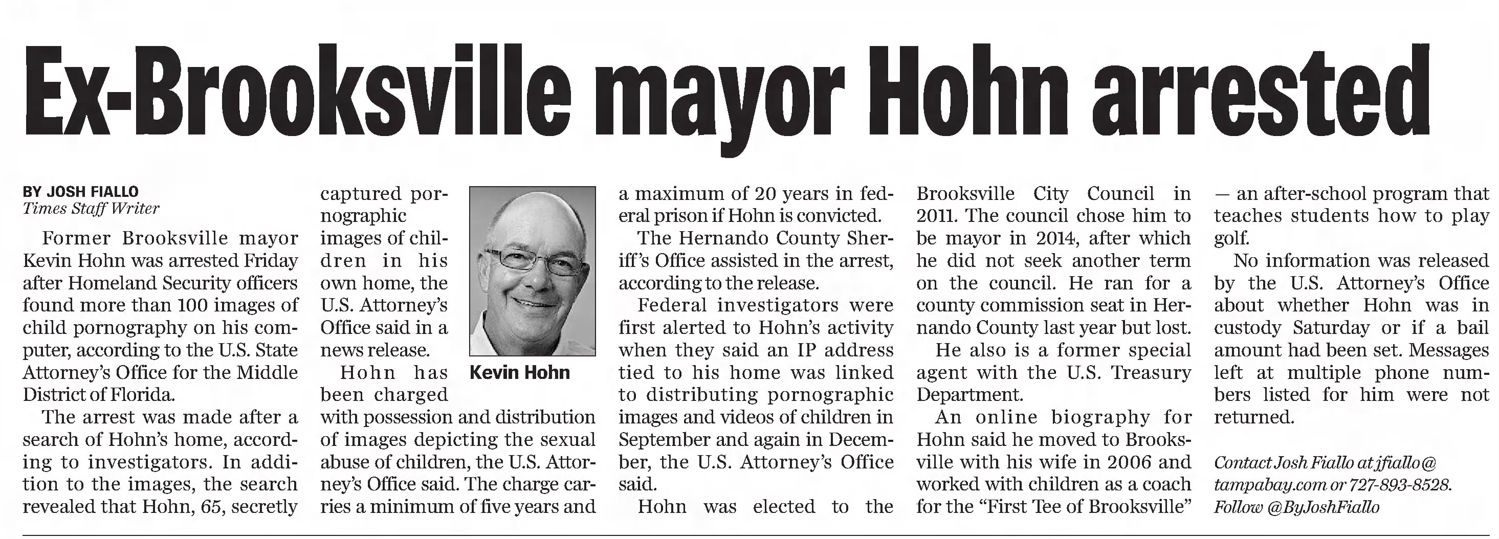 Ex-Brooksville mayor Hohn Arrested
Tampa Bay Times
St. Petersburg, Florida &middot; Sunday, February 21, 2021