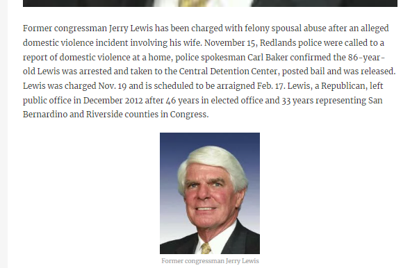 Former congressman Jerry Lewis has been charged with felony spousal abuse after an alleged domestic violence incident involving his wife. November 15, Redlands police were called to a report of domestic violence at a home, police spokesman Carl Baker confirmed the 86-year-old Lewis was arrested and taken to the Central Detention Center, posted bail and was released. Lewis was charged Nov. 19 and is scheduled to be arraigned Feb. 17. Lewis, a Republican, left public office in December 2012 after 46 years in elected office and 33 years representing San Bernardino and Riverside counties in Congress.
Z107.7 News
December 4, 2020