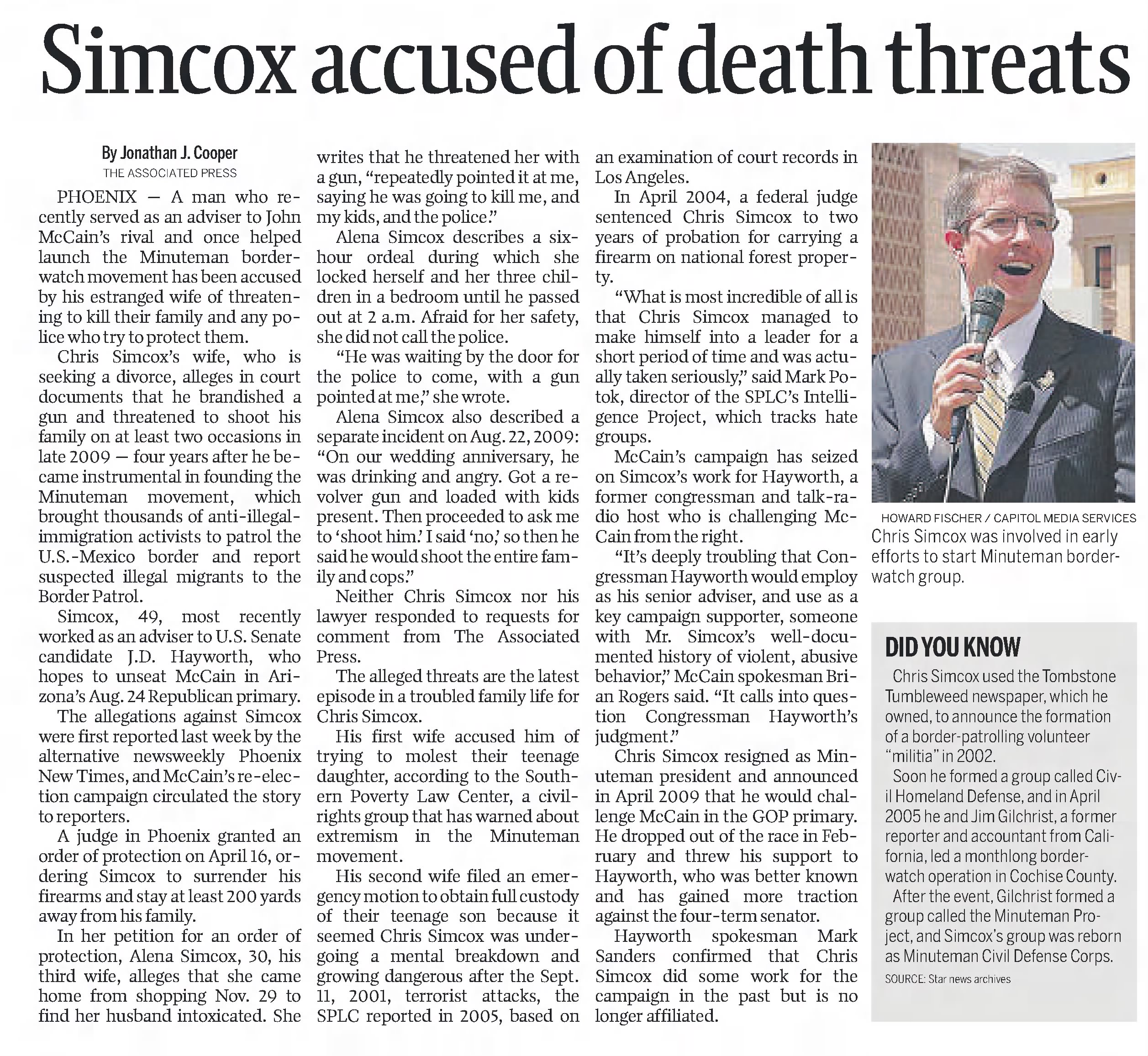Simcox accused of death threats
Arizona Daily Star
Tucson, Arizona &middot; Wednesday, June 09, 2010