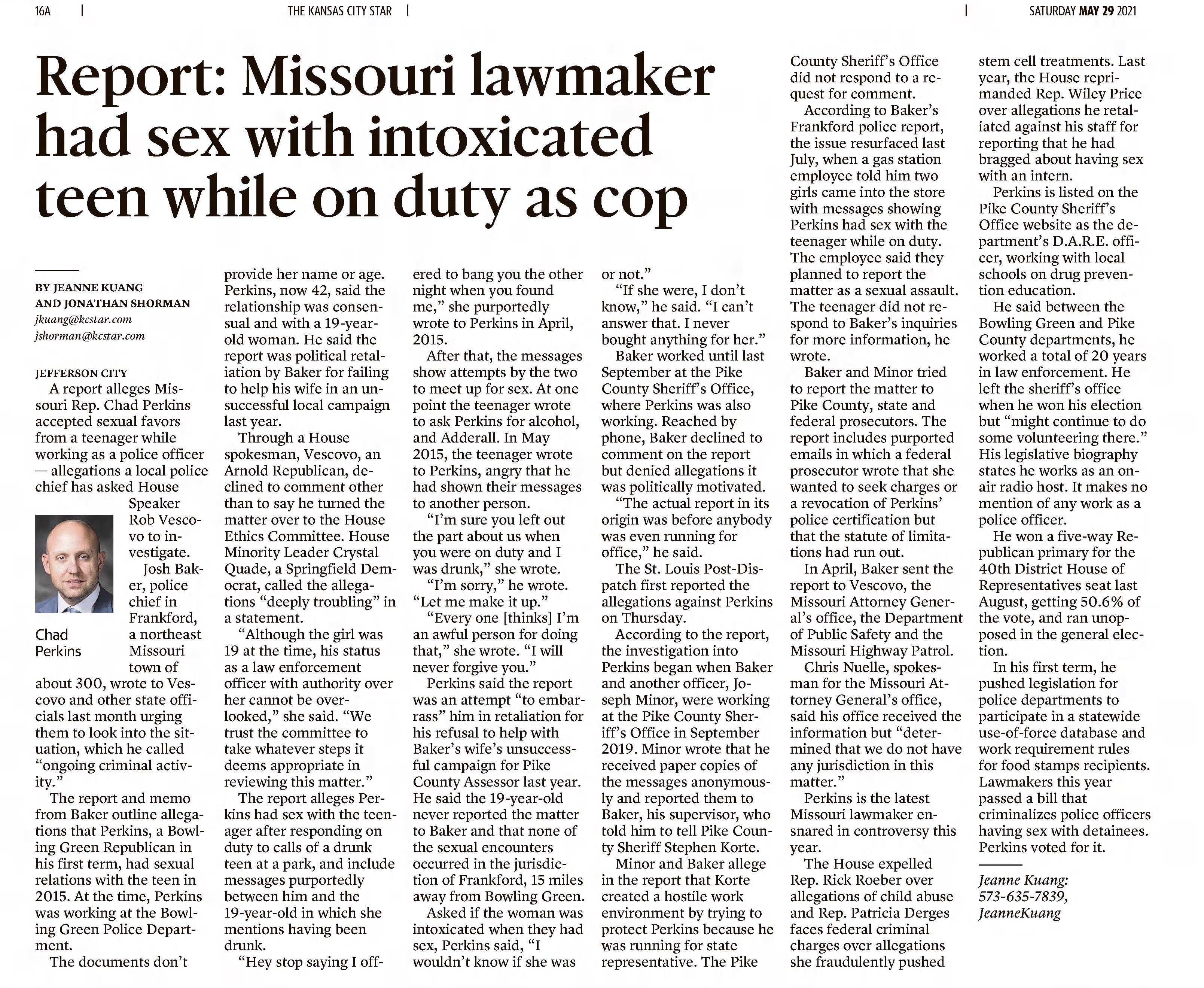 Report: Missouri lawmaker had sex with intoxicated teen while on duty as a cop. 
The Kansas City Star
Kansas City, Missouri &middot; Saturday, May 29, 2021