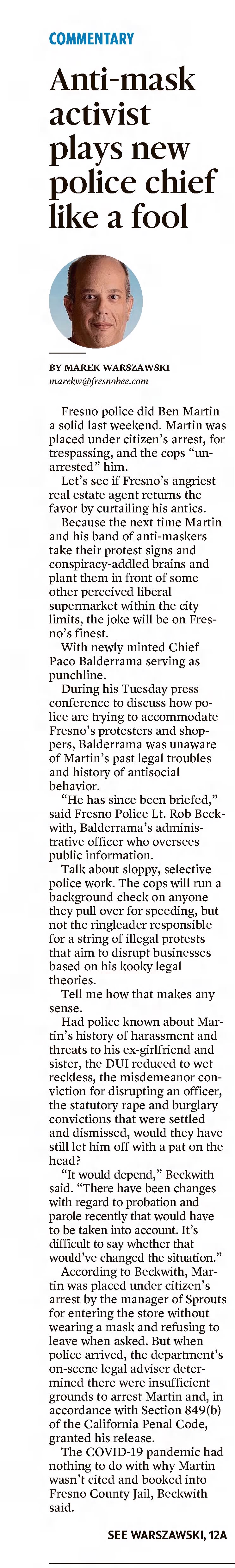 Commentary, Anti-mask activist plays new police chief like a fool 
The Fresno Bee
Fresno, California &middot; Saturday, January 30, 2021