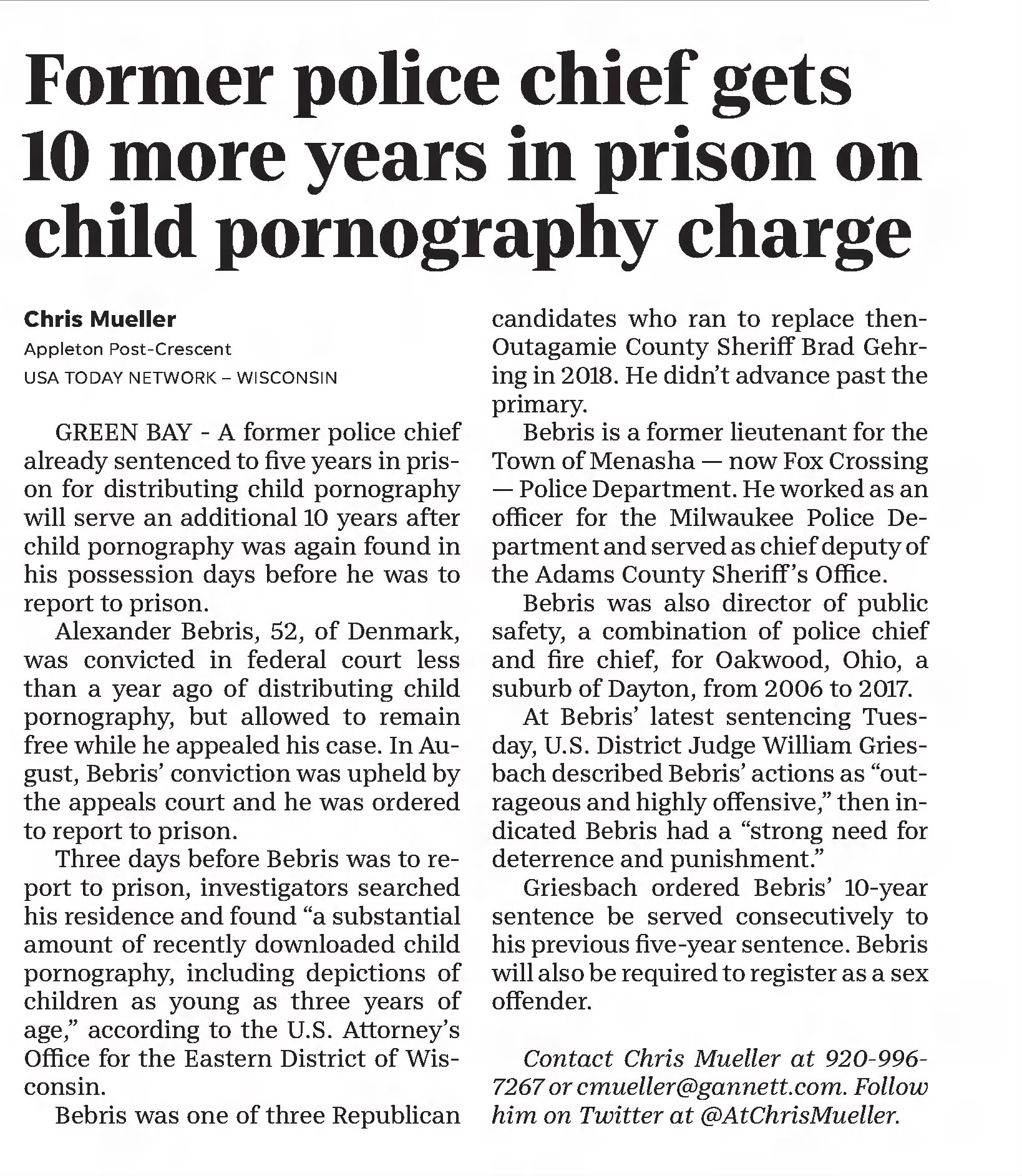 Former police chief gets 10 more years in prison on child pornography charge
The Post-Crescent
Appleton, Wisconsin · Friday, November 05, 2021