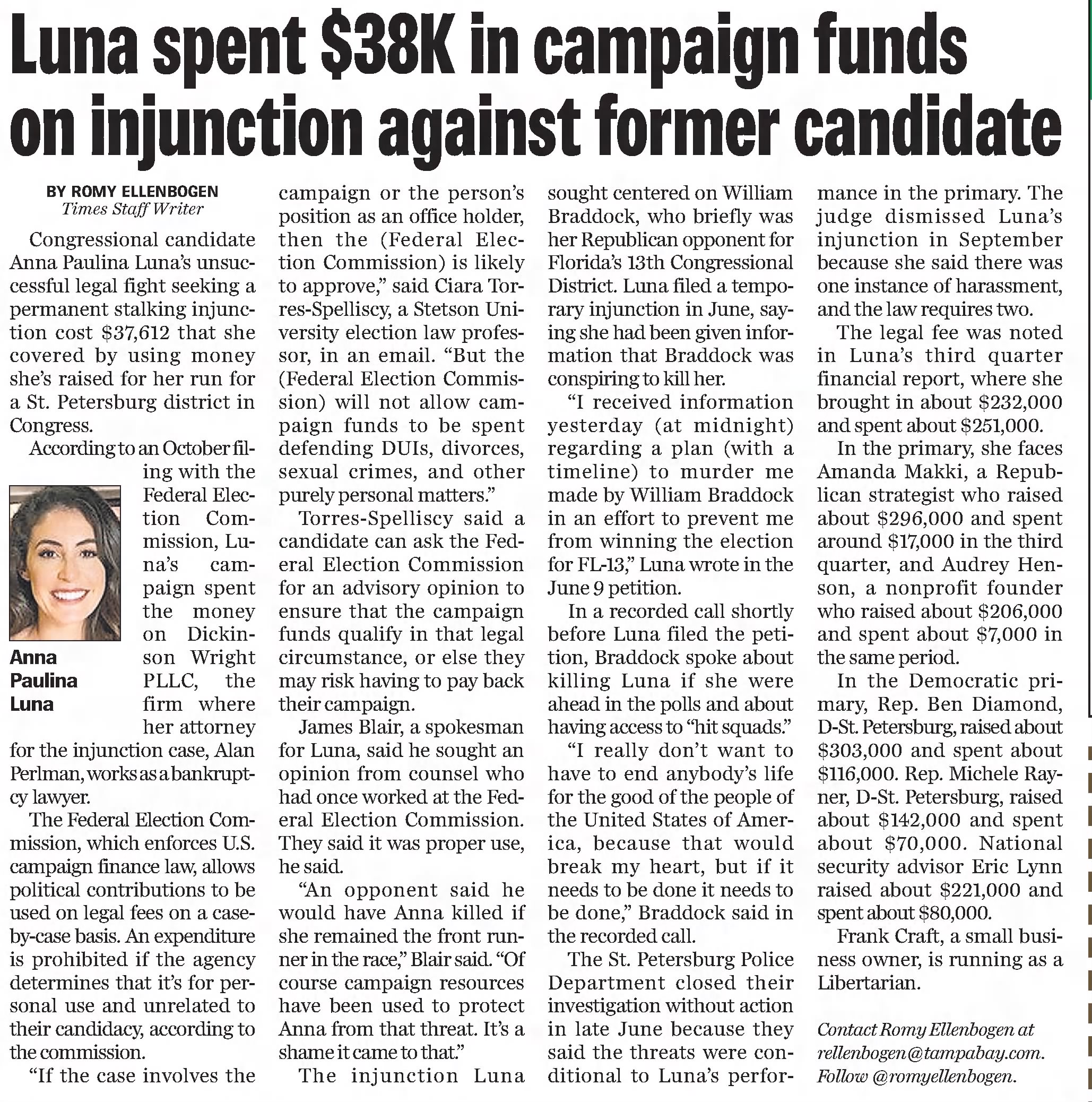 Luna spent $38k in campaing funds on injunction against former candidate 

Tampa Bay Times
St. Petersburg, Florida &middot; Saturday, October 23, 2021