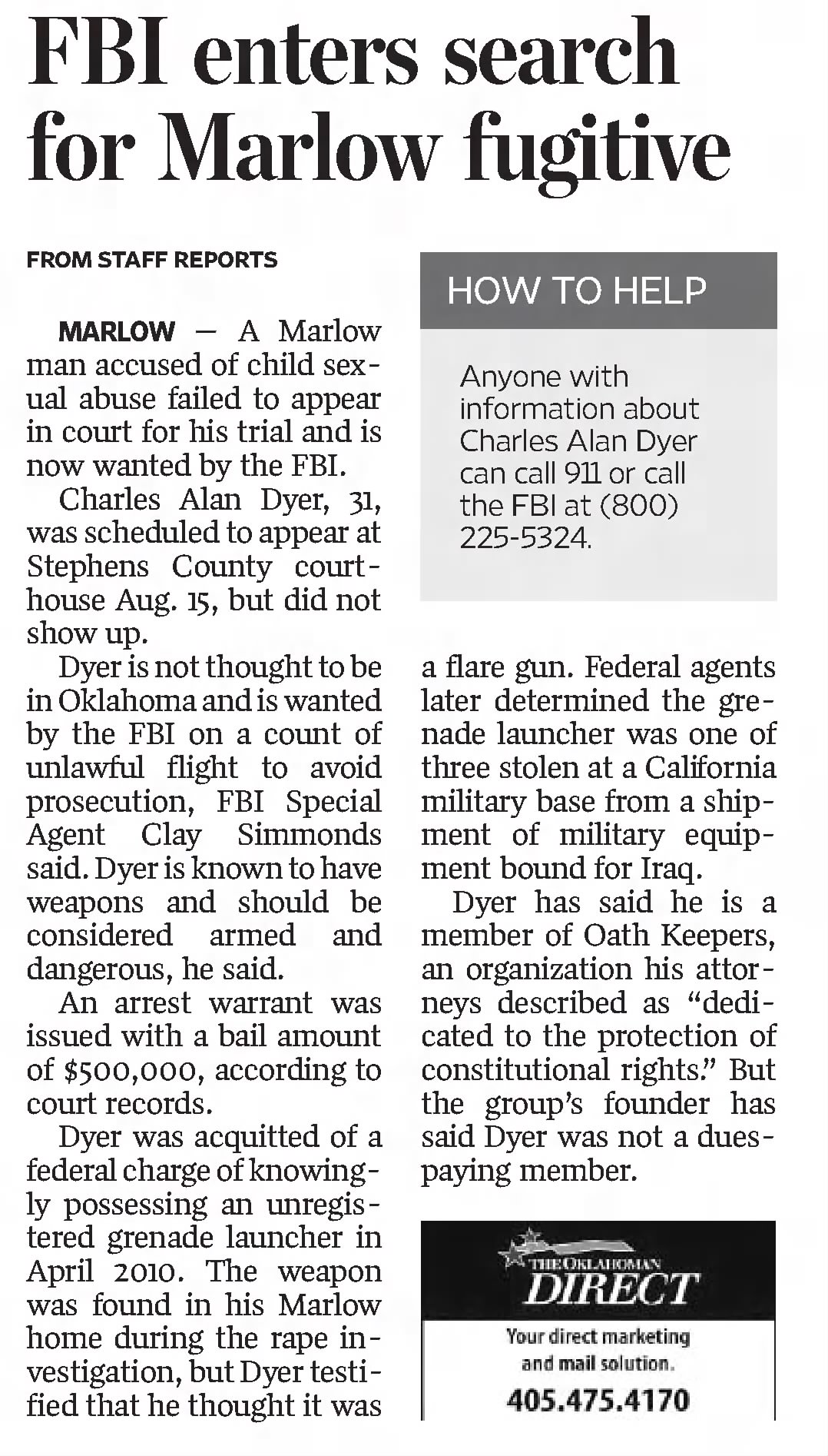FBI enters search for Marlow fugitive 
The Daily Oklahoman
Oklahoma City, Oklahoma &middot; Monday, August 22, 2011