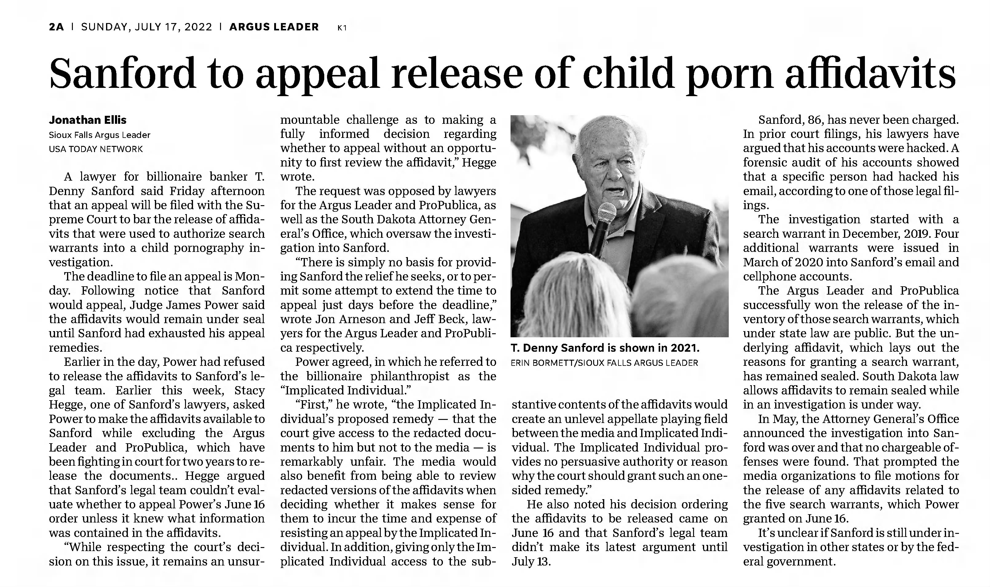 Sanford to appeal release of child porn affidavits
Argus-Leader
Sioux Falls, South Dakota &middot; Sunday, July 17, 2022