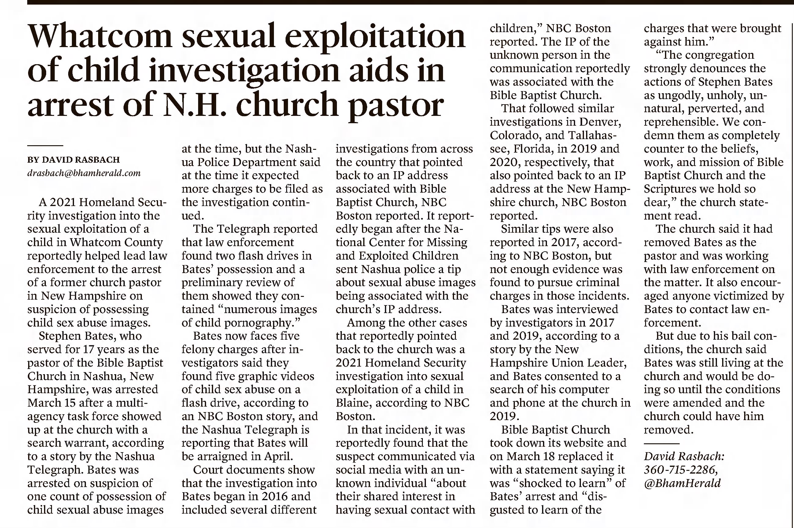 Whatcom sexual exploitation of child investigation aids in arrest of NH church pastor 
&times;
The Bellingham Herald
Bellingham, Washington &middot; Friday, March 25, 2022