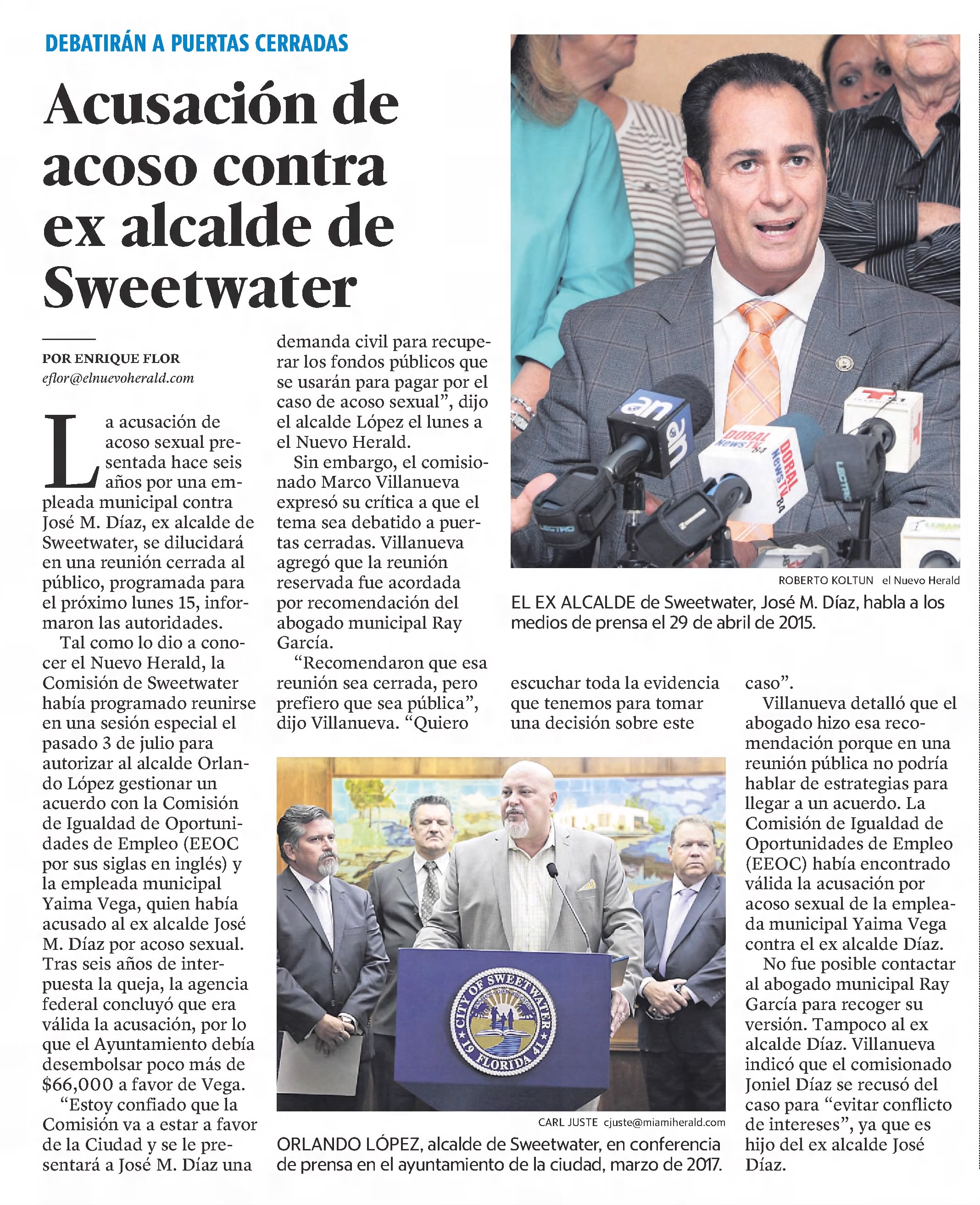 Acusasion de acoso contral ex alcade de Sweetwater 
El Nuevo Herald
Miami, Florida &middot; Tuesday, July 09, 2019