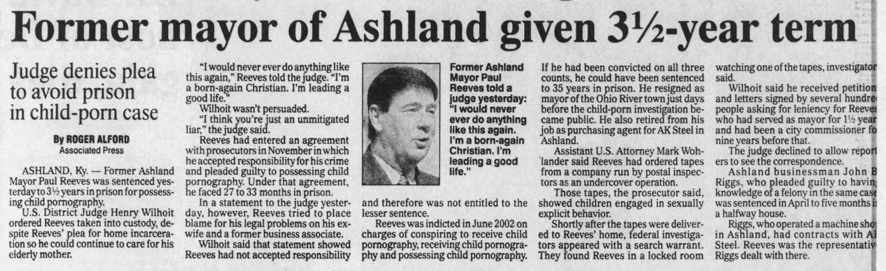 Former Mayor of Ashland given 3 1/2 year term
The Courier-Journal
Louisville, Kentucky · Tuesday, July 22, 2003