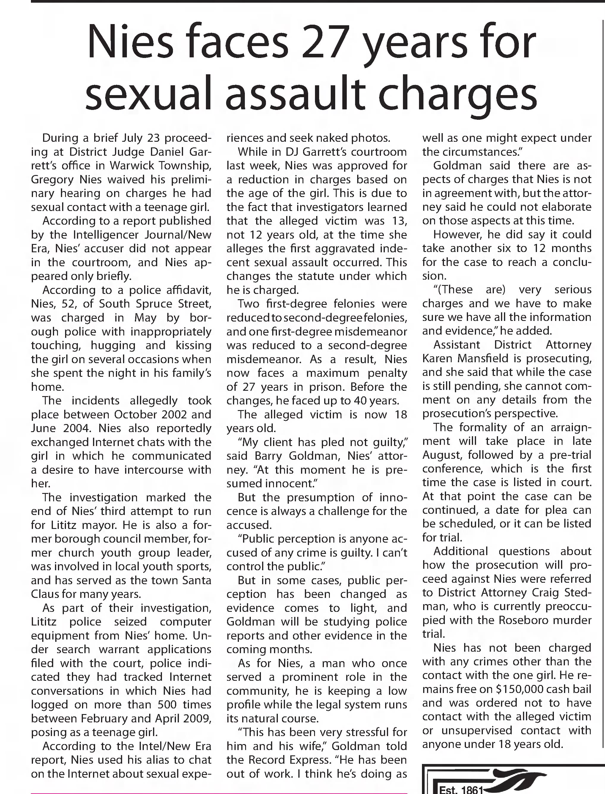 Nies faces 27 years for sexual assault charges
Lititz Record
Lititz, Pennsylvania · Thursday, July 30, 2009