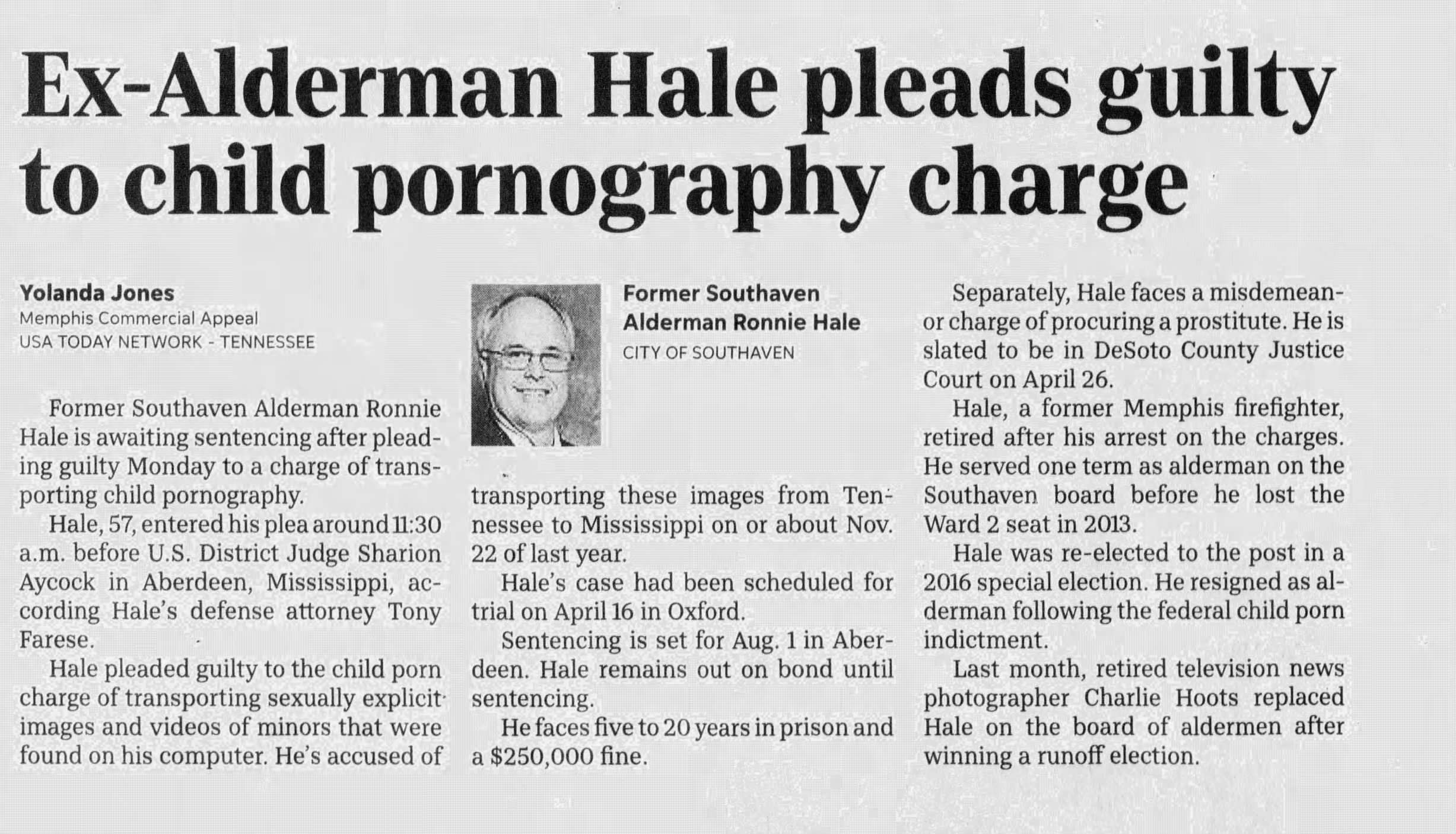 Ex-Alderman Hale pleads guilty to child pornography charge
The Commercial Appeal
Memphis, Tennessee · Tuesday, April 03, 2018