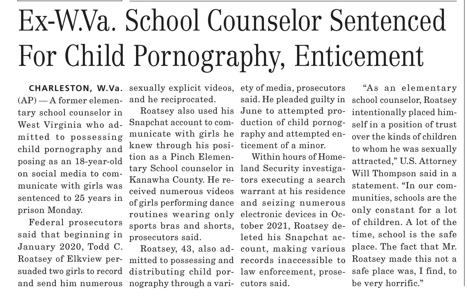 Ex-WVa School Counselor Sentenced for Child Pornography, Enticement
Harrisonburg Daily News Record
Dec 21, 2022, Page 9
Harrisonburg, Virginia, US