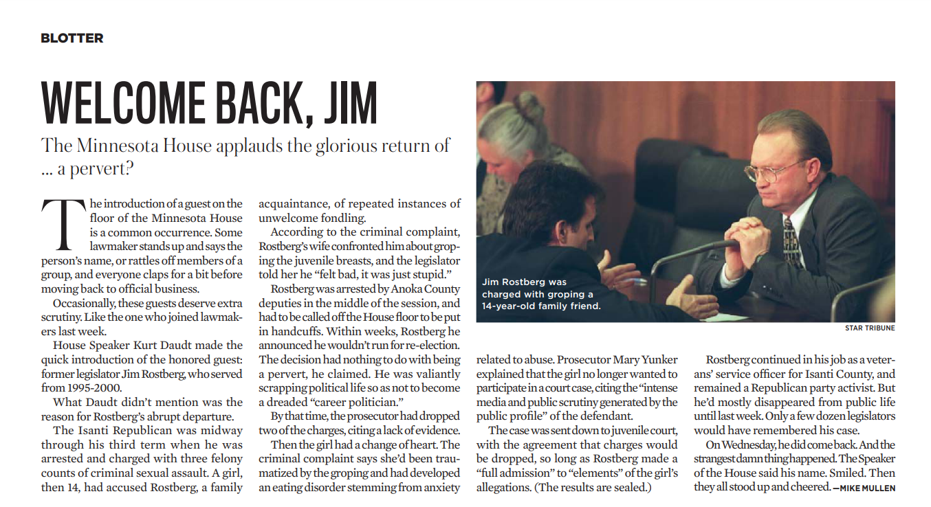 Welcome Back, Jim
The Minnesota House applauds the glorious return of...a pervert?
City Pages
