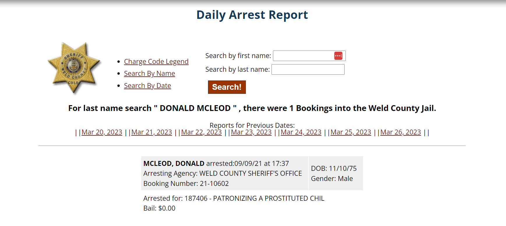Arrest Report from Weld County Sheriff
https://apps1.weldgov.com/sheriff/DailyArrests/index.cfm