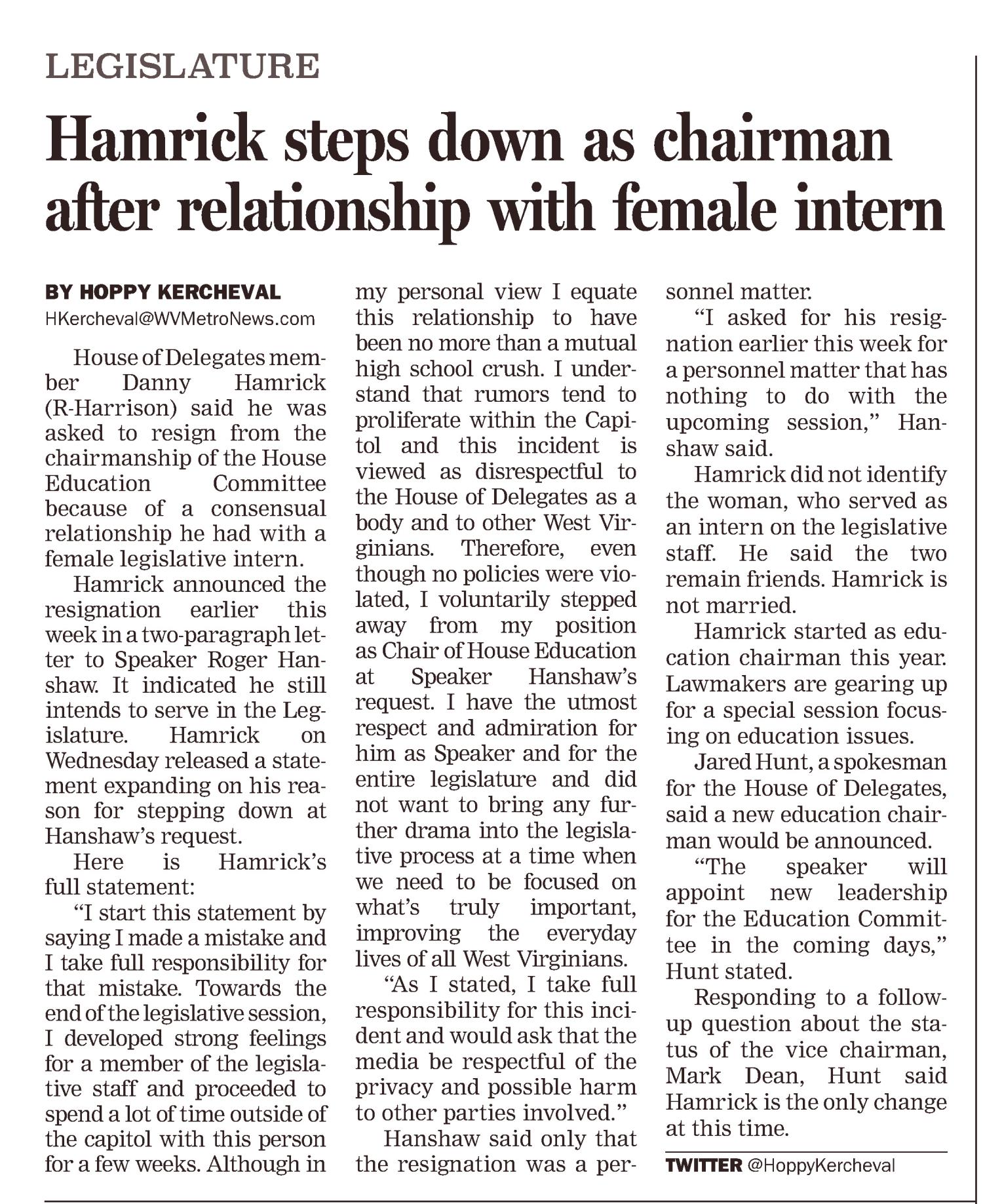 Hamrick steps down as chairman after relationship with female intern
Morgantown Dominion Post
May 2, 2019, Page 4

Morgantown, West Virginia, US