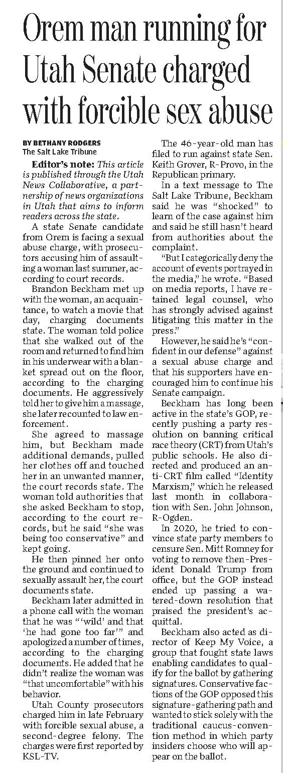 Orem man running for Utah Senate charged with forcible sex abuse
Utah Provo Daily Herald
Mar 10, 2022, Page 5
Provo, Utah, US