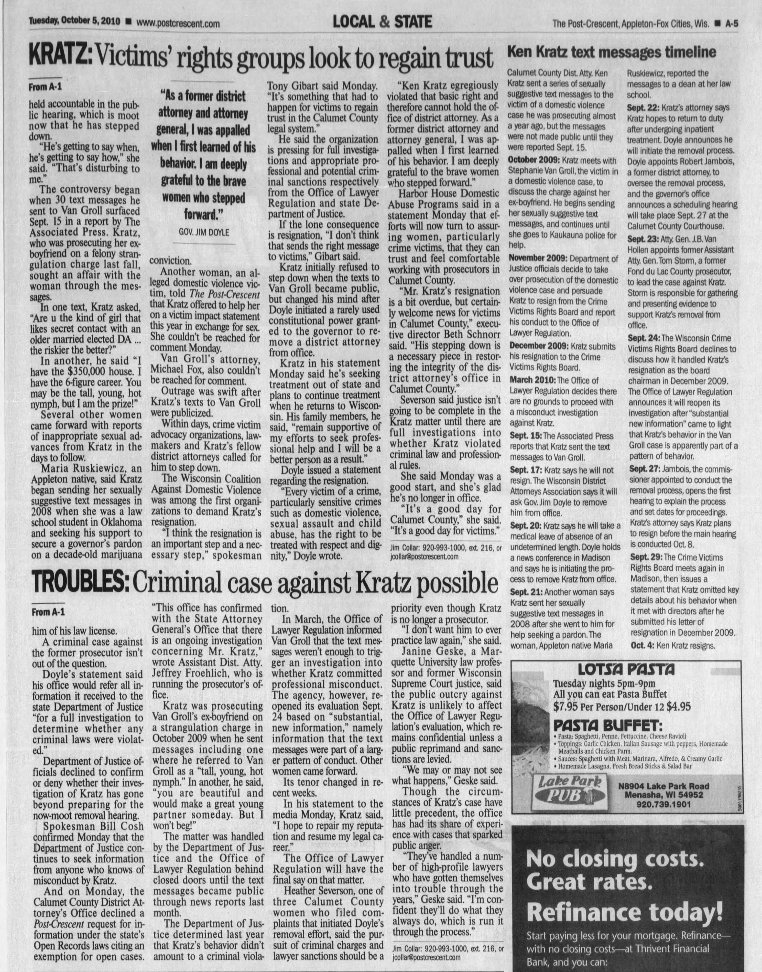 Victims' rights groups look to regain trust
Ken Kratz Messages Timeline
Criminal case against Kratz possible
The Post-Crescent
Appleton, Wisconsin · Tuesday, October 05, 2010