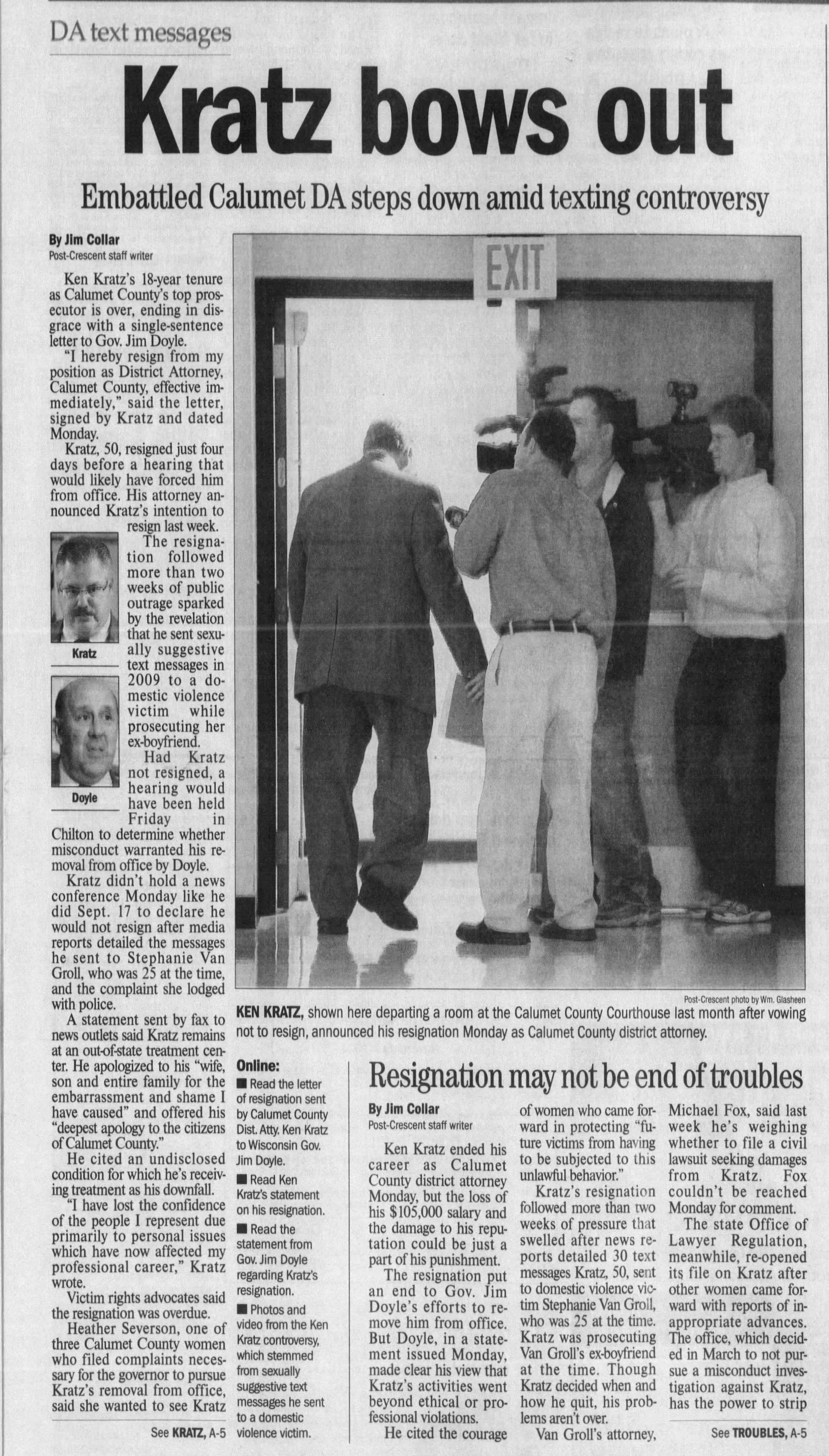 Kratz bows out
Embattle Calumet DA steps down amid texting controversy
The Post-Crescent
Appleton, Wisconsin · Tuesday, October 05, 2010