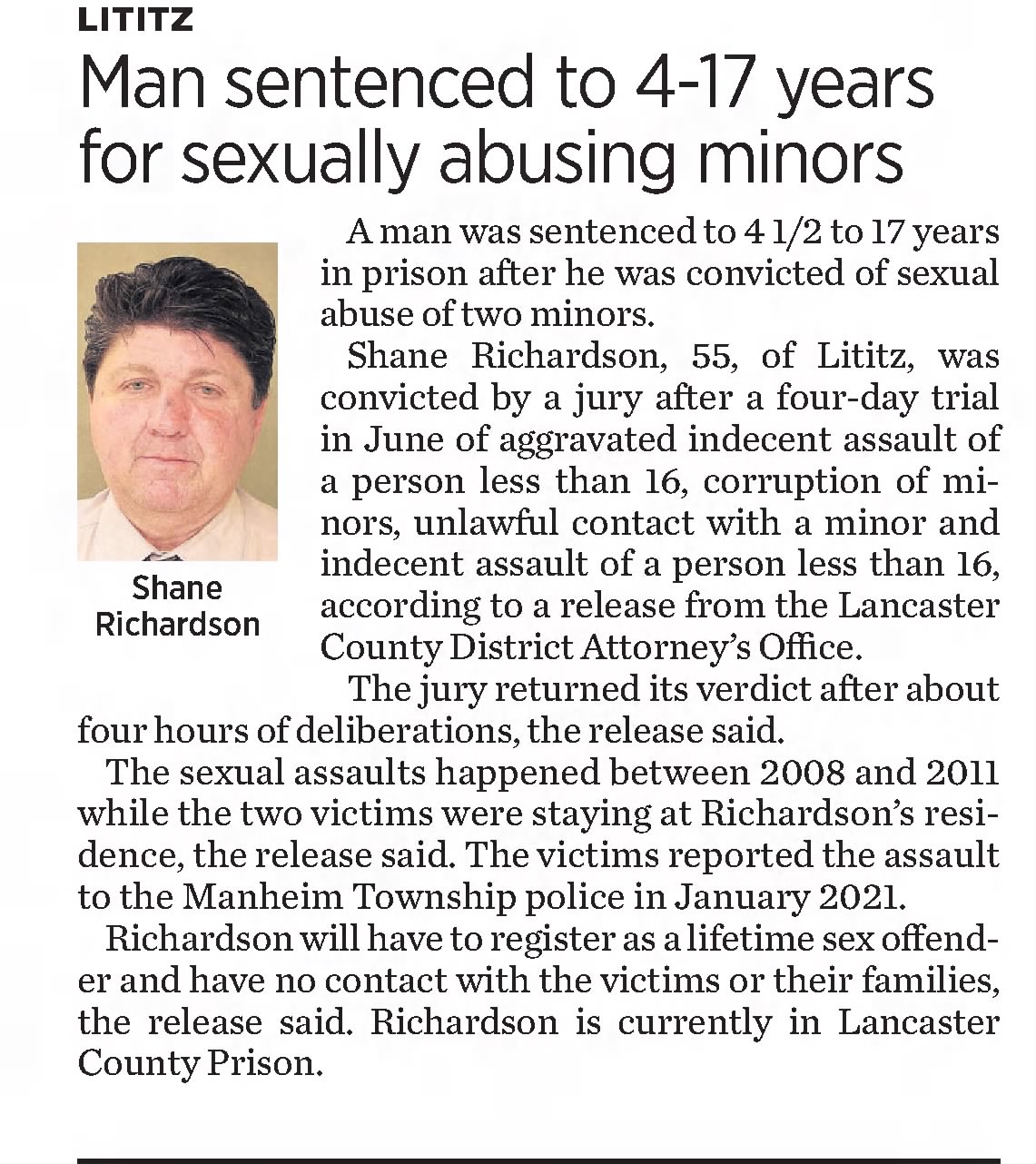 Man sentenced to 4-17 years for sexually abusing minors.
LNP Always Lancaster
Lancaster, Pennsylvania · Thursday, October 06, 2022