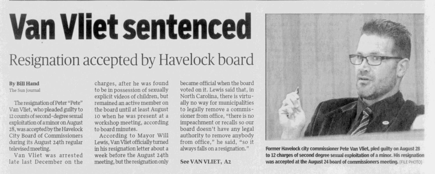 Van Vliet sentenced
Resignation accepted by Havelock Board
Sun Journal
Sep 3, 2020, Page 1

New Bern, North Carolina, US