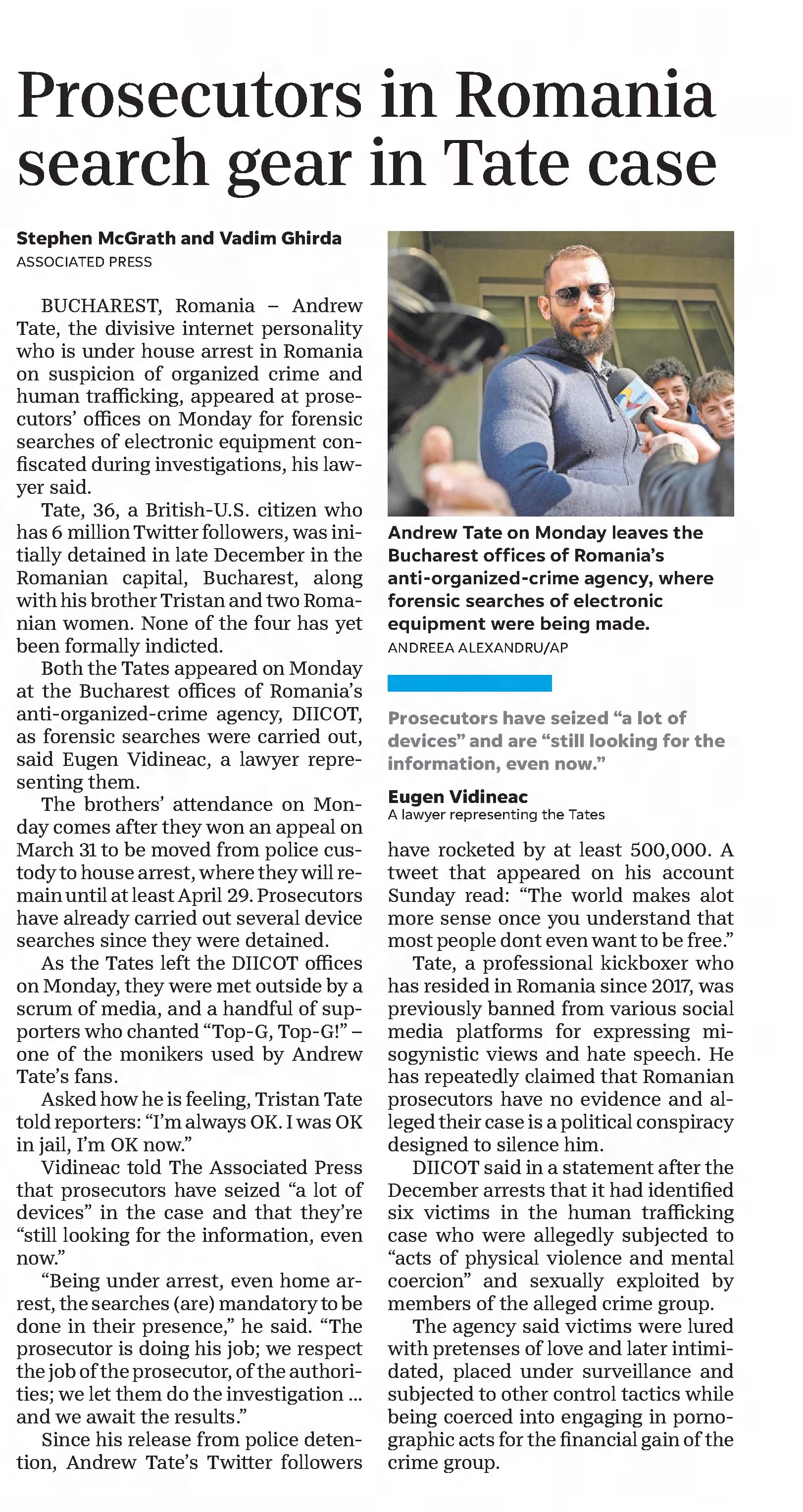 Prosecutors in Romania search gear in Tate case 
The Greenville News
Greenville, South Carolina &middot; Tuesday, April 11, 2023