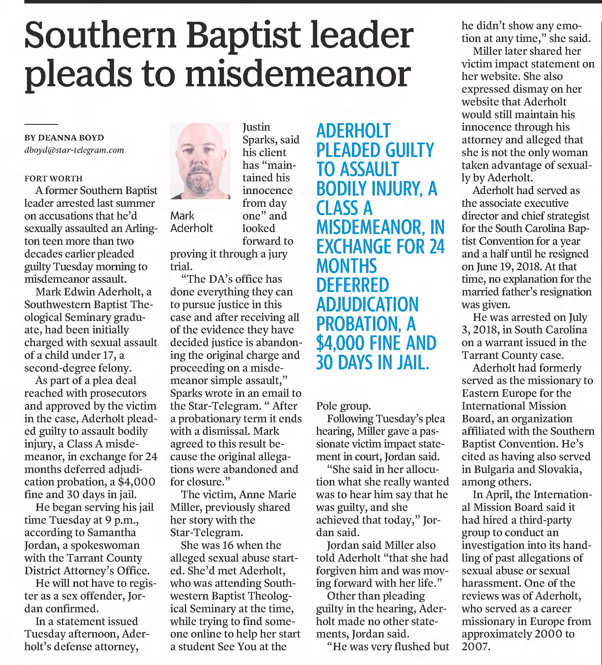 Southern Baptist leader pleads to misdemeanor. 
Fort Worth Star-Telegram
Fort Worth, Texas &middot; Wednesday, July 03, 2019