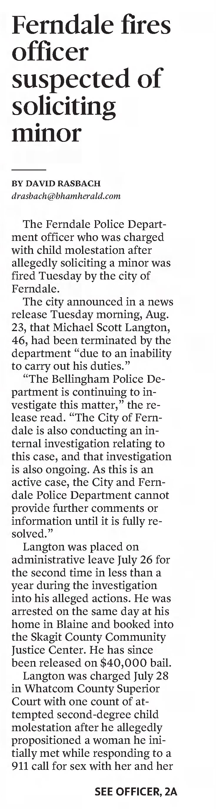 Ferndale fires officer suspected of soliciting minor
&times;
The Bellingham Herald
Bellingham, Washington &middot; Wednesday, August 24, 2022