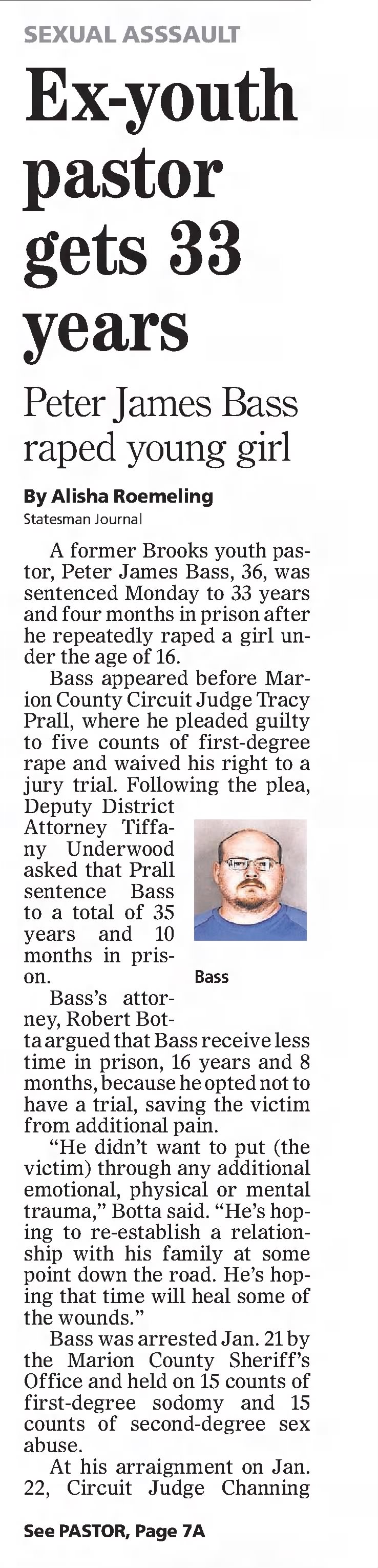 Ex-youth pastor gets 33 years 
Peter James Bass raped young girl
Statesman Journal
Salem, Oregon &middot; Tuesday, May 05, 2015