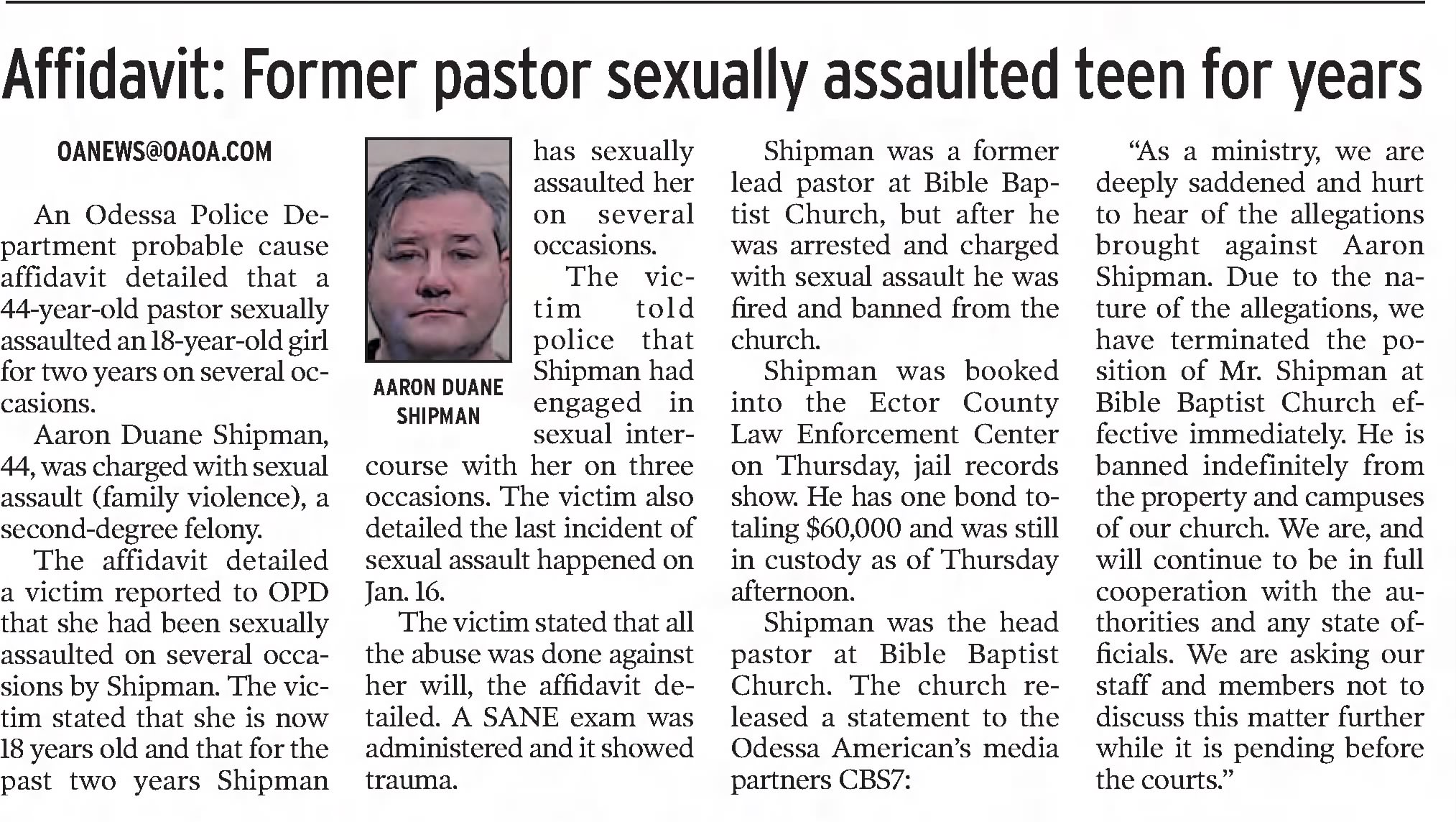Affidavit: Former pastor sexually assaulted teen for years
&times;
The Odessa American
Odessa, Texas &middot; Friday, January 21, 2022