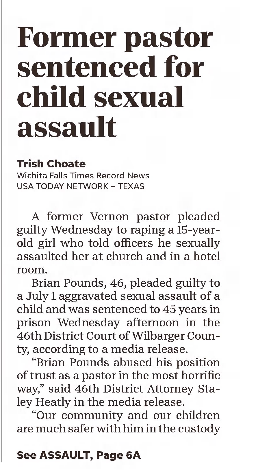 Former pastor sentenced for child sexual assault
Times Record News
Wichita Falls, Texas · Saturday, December 11, 2021