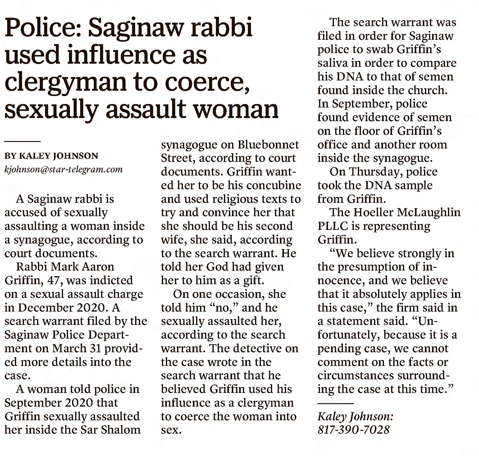 Police: Saginaw rabbi used influence as clergyman to coerce, sexual assault woman 
Fort Worth Star-Telegram
Fort Worth, Texas &middot; Tuesday, April 06, 2021