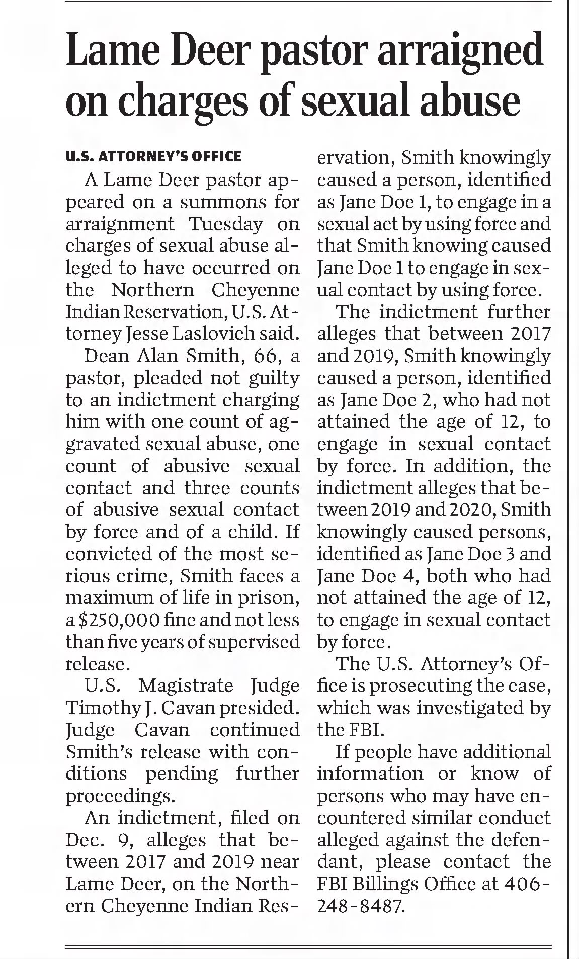 Lame Deer pastor arraigned on charges of sexual abuse
The Independent-Record
Helena, Montana &middot; Wednesday, December 21, 2022