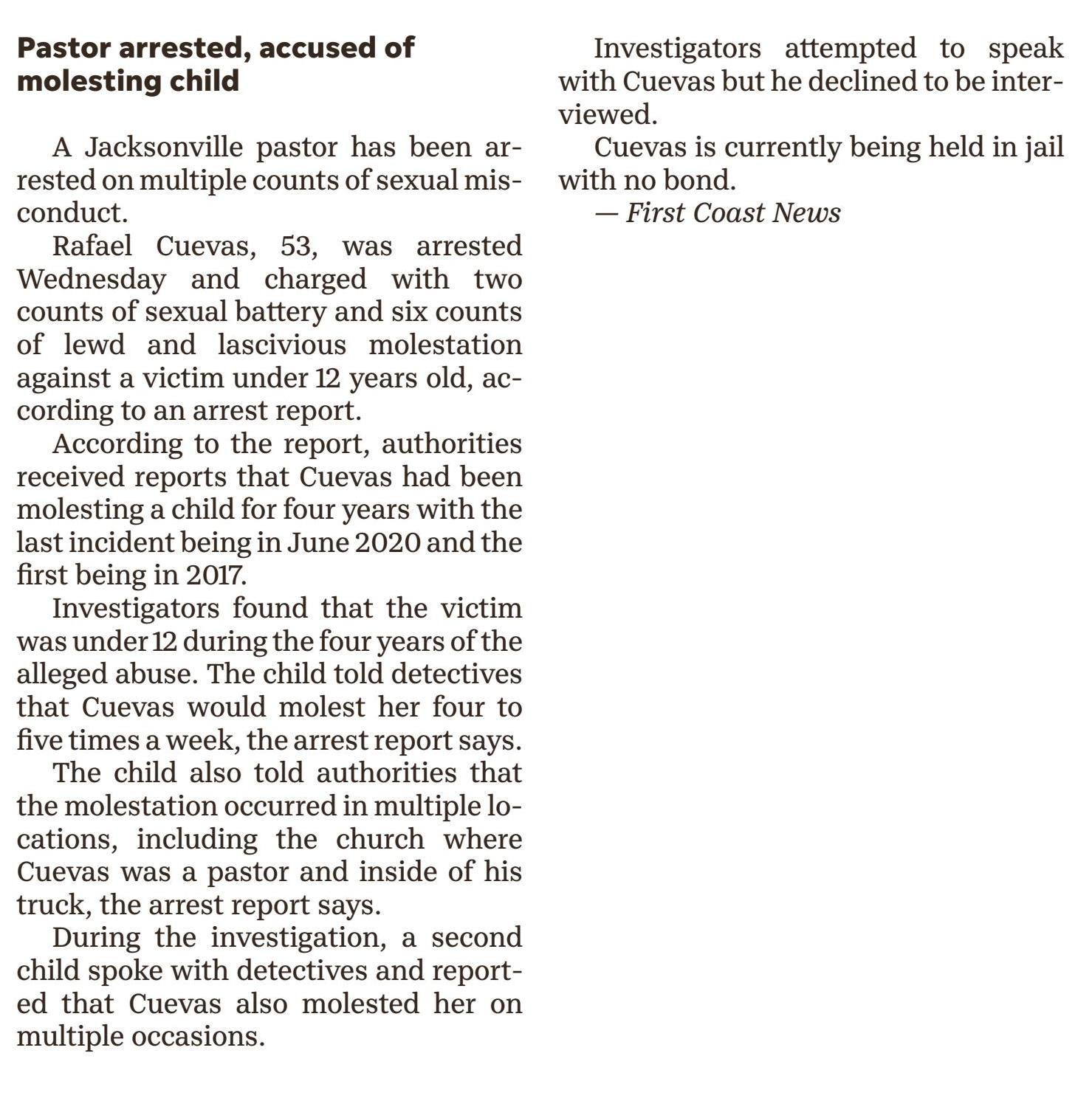 Pastor arrested, accused of molesting child
Florida Times-Union, The (Jacksonville, FL)
April 18, 2021