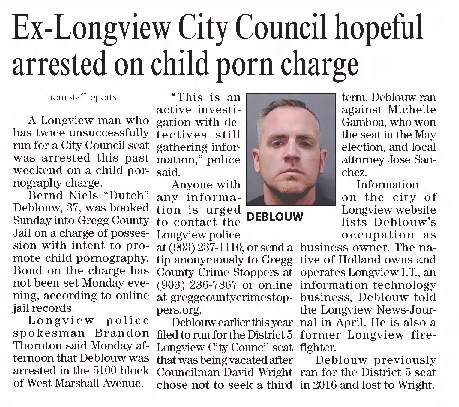 Ex-Longview City Council hopeful arrest on child porn charge
Tyler Morning Telegraph
16 Aug 2022, Tue · Page A6
