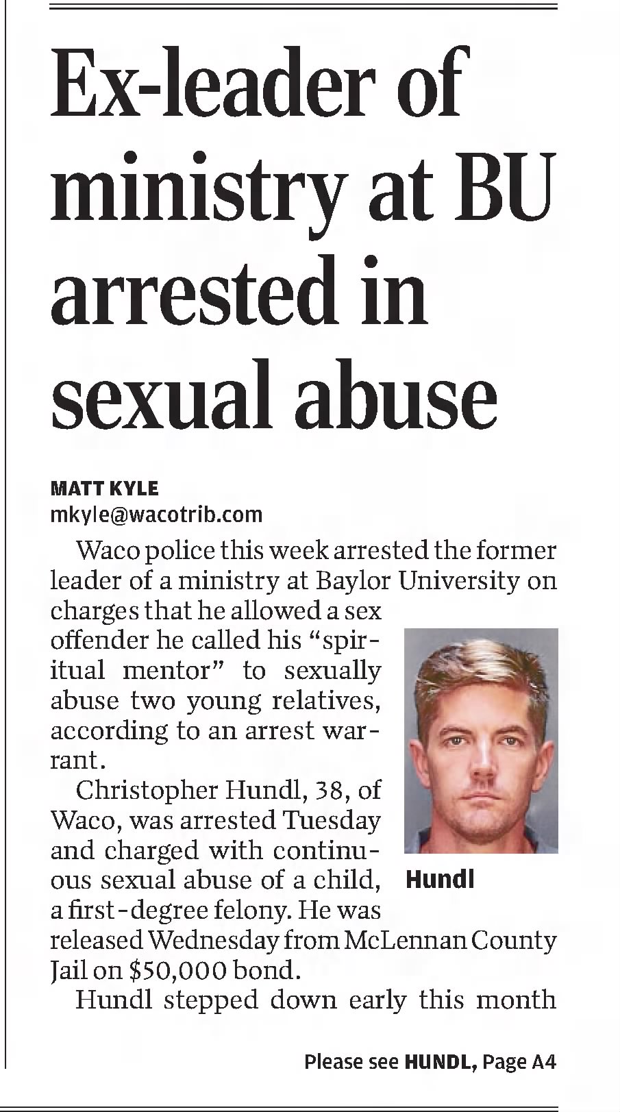 Ex-leader of ministry at BU arrested in sexual abuse. 
Waco Tribune-Herald
Waco, Texas &middot; Friday, May 26, 2023