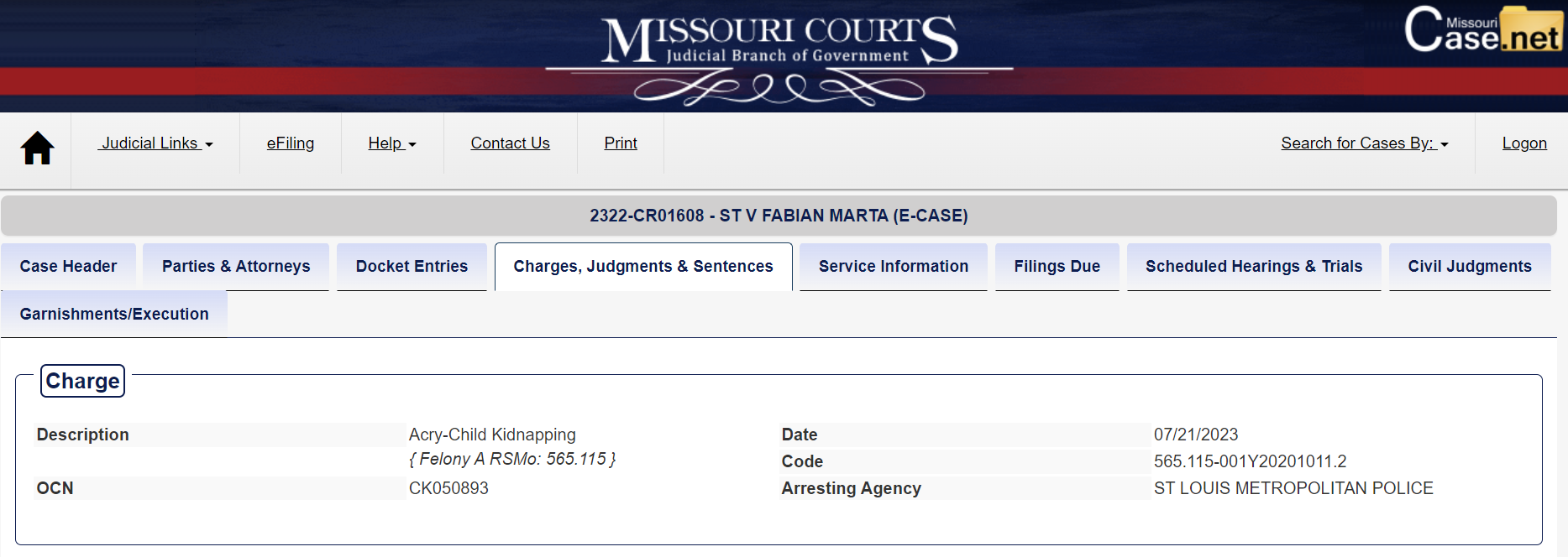DescriptionAcry-Child Kidnapping
{ Felony A RSMo: 565.115 }Date07/21/2023Code565.115-001Y20201011.2OCNCK050893Arresting AgencyST LOUIS METROPOLITAN POLICE