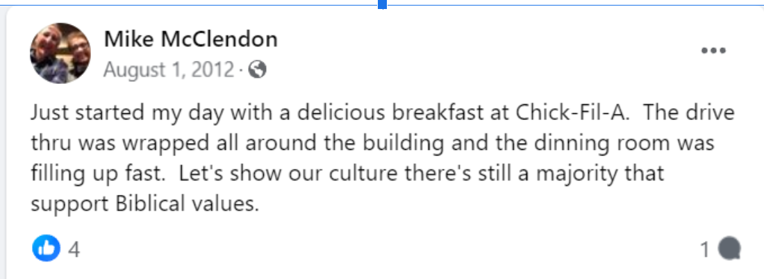 Just started my day with a delicious breakfast at Chick-Fil-A. The drive thru was wrapped all around the building and the dinning [sic]was filling up fast. let's how our culture there's still a majority that support Biblical values. 