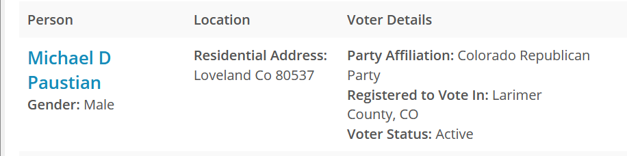Michael D. Paustian
Gender Male
Loveland, CO
Colorado Republican Party
Larimer County